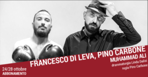 "Muhammad Ali" al Teatro Nuovo, così Di Leva e Carbone reinventano la storia di Cassius Clay