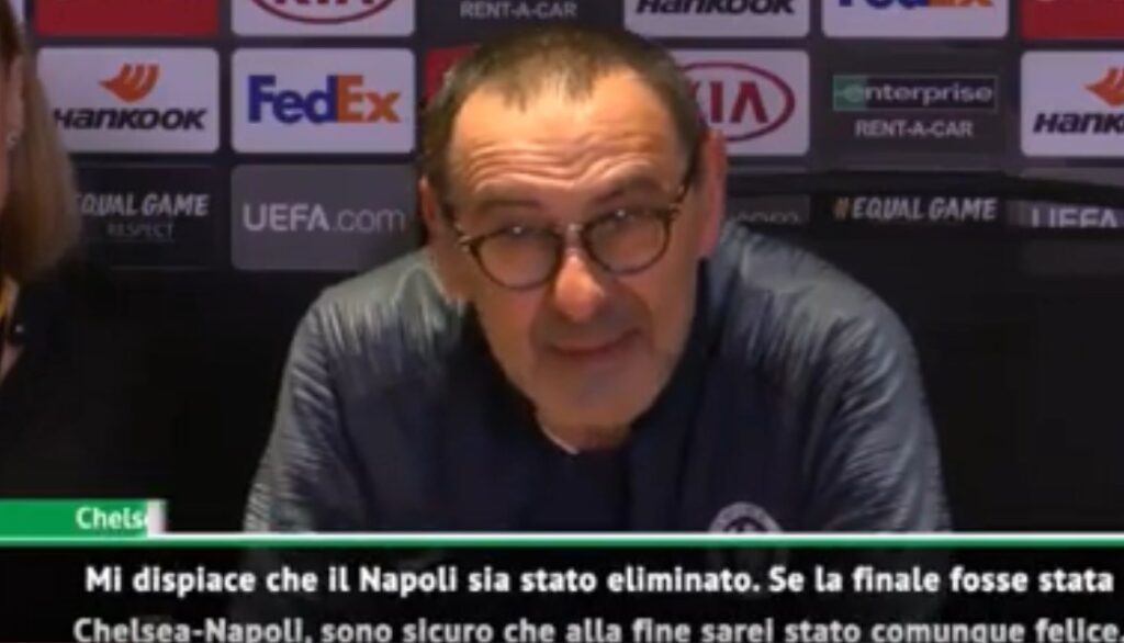 Sarri: "Mi dispiace per il Napoli avrei voluto incontrarlo in finale"