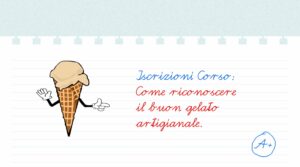 Gelatosità: corso gratuito per imparare a riconoscere il buon gelato artigianale