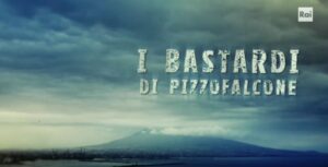 I Bastadi di Pizzofalcone, tutti i luoghi di Napoli dove è stata girata la serie I Bastadi di Pizzofalcone, tutti i luoghi di Napoli dove è stata girata la serie