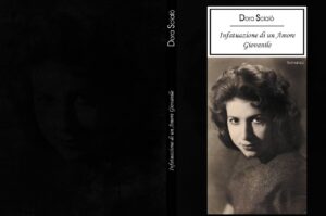 "Infatuazione di un amore giovanile", il romanzo della poetessa Dora Scialò