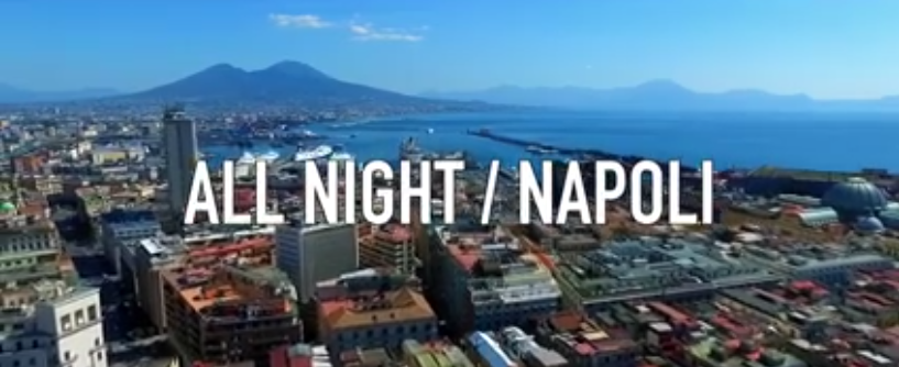 All Night Napoli
