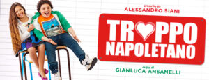 Troppo Napoletano un film prodotto da Alessandro Siani