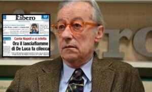 Il nuovo titolo di Libero e l'attacco a De Luca: "Si è inceppato il lanciafiamme, Campania come la Lombardia"